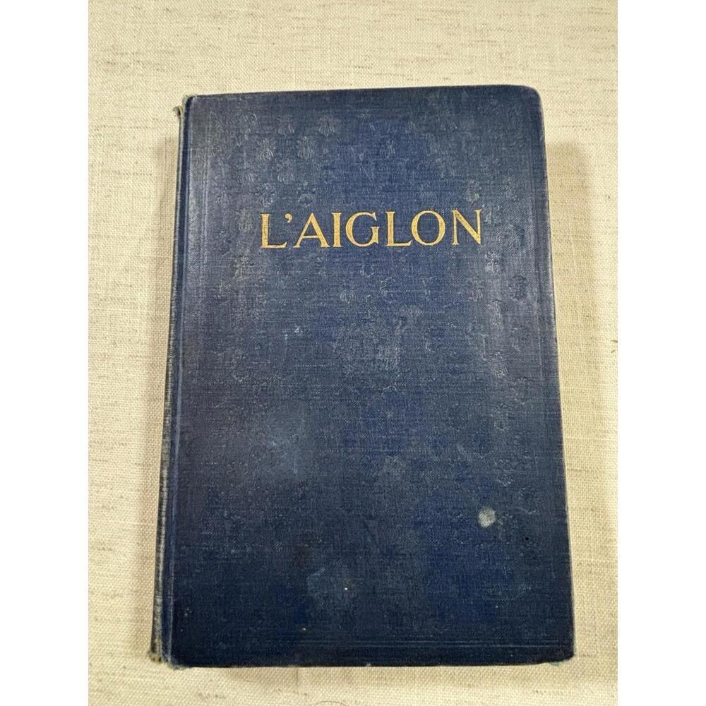 1900 L’Aiglon Edmond Rostand 1st US Ed Harper & Brothers Ex-Library